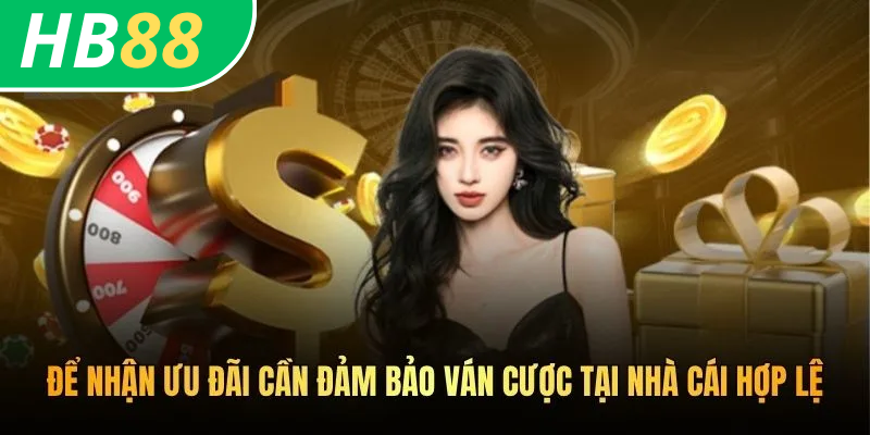 Cách Nhận Hoàn Trả HB88 Giúp Bet Thủ Càng Chơi Càng Lời 3 Để nhận ưu đãi cần đảm bảo ván cược tại nhà cái hợp lệ