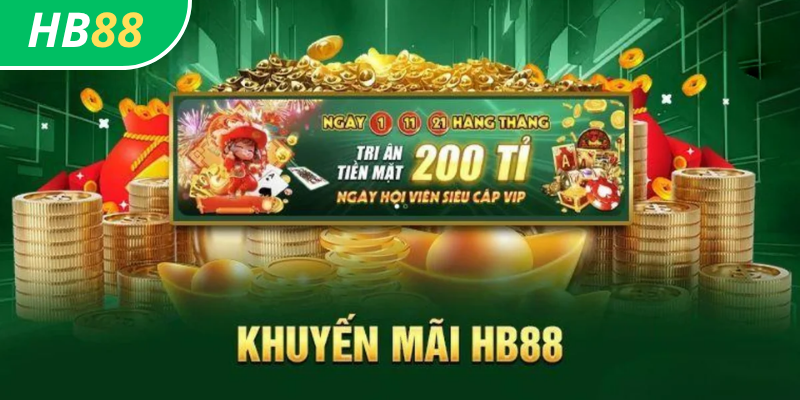 Các chương trình khuyến mãi hấp dẫn tại HB88